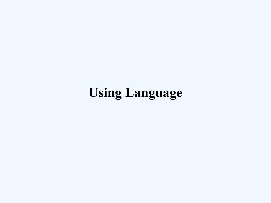 高中英语人教版必修二课件：Unit 5 Using Language_第1页