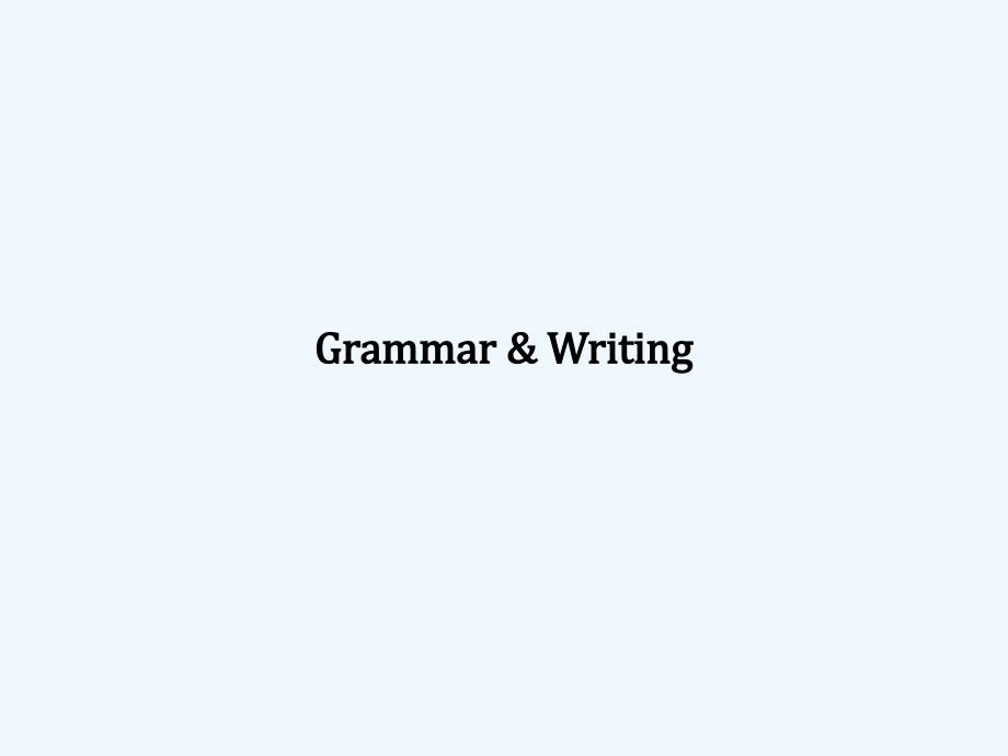 高中英语人教版必修五课件（浙江）：Unit 1 Grammar &ampamp; Writing_第1页