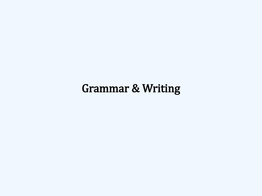 高中英语人教版必修五课件（浙江）：Unit 5 Grammar &ampamp; Writing_第1页