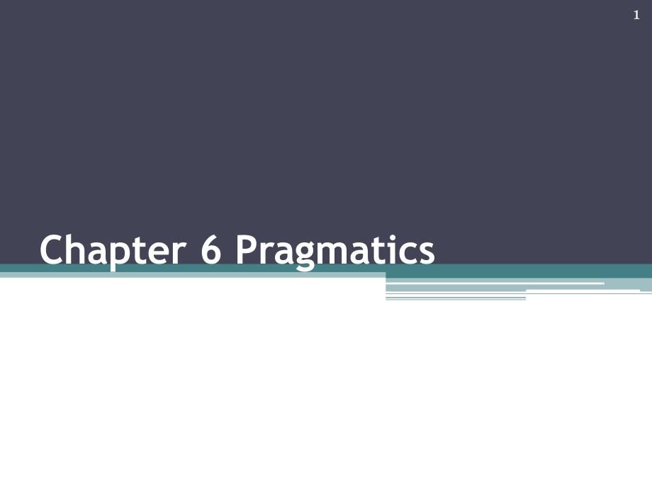 语言学Chaer 6 ragmaicsppt课件.ppt_第1页