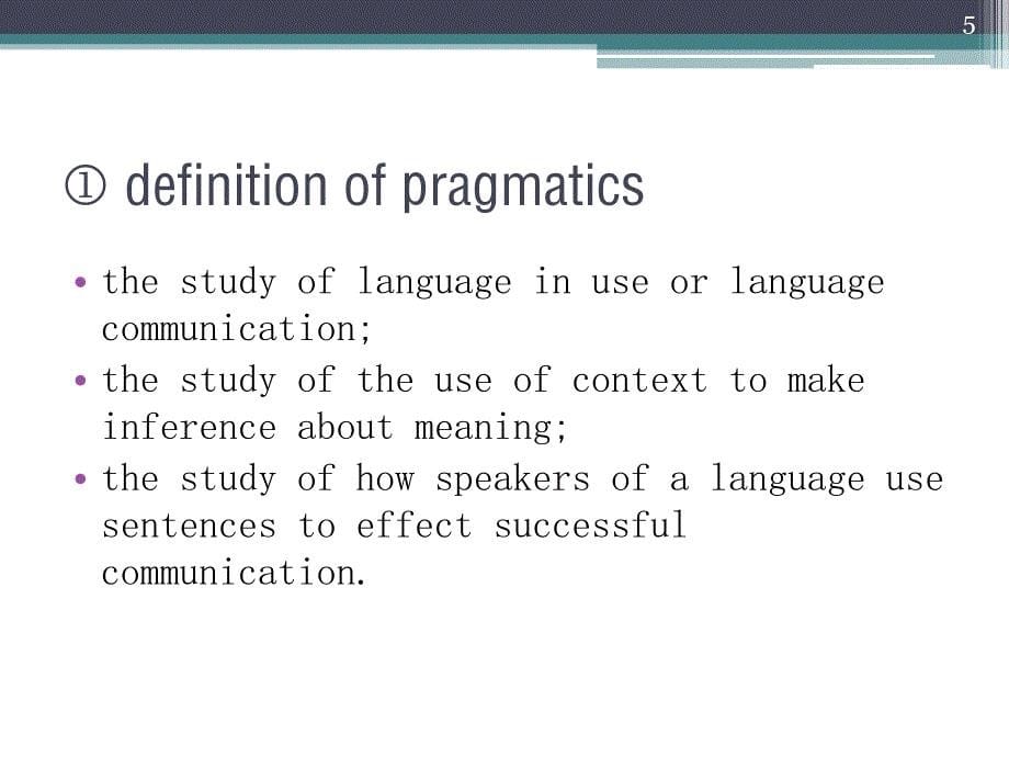 语言学Chaer 6 ragmaicsppt课件.ppt_第5页