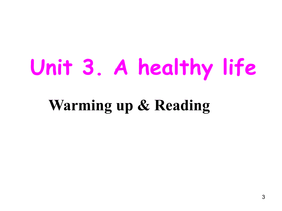 选修六uni_a_healthy_life_公开课ppt课件.ppt_第3页