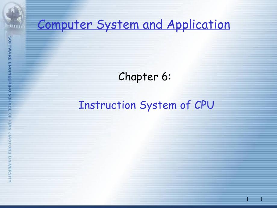 计算机系统与应用课件 chapter6 Instruction system_第1页
