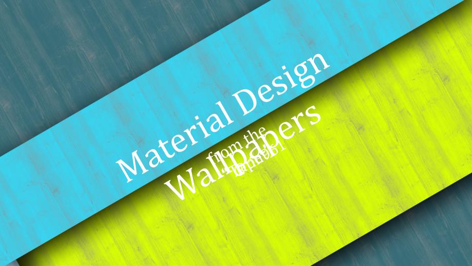 MD设计风格ppt封面-materialdesignwallpa.pptx_第1页