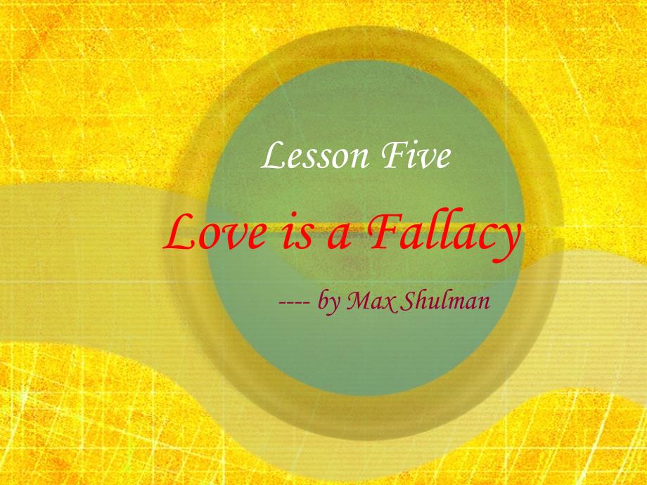 现代大学英语精读5Book unit 5 Love is a Fallacy_第1页