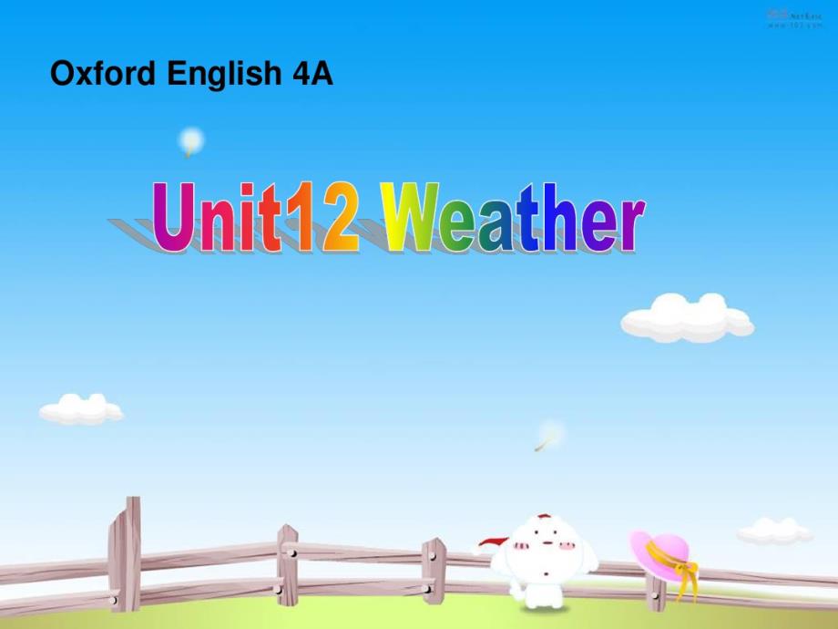 沪教版牛津英语四年级上册Unit12Weather优秀资料.pdf_第1页