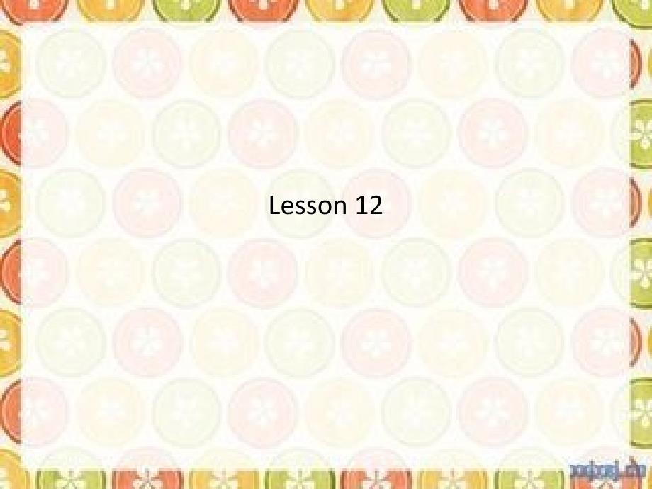 lesson-12初级听力_第1页