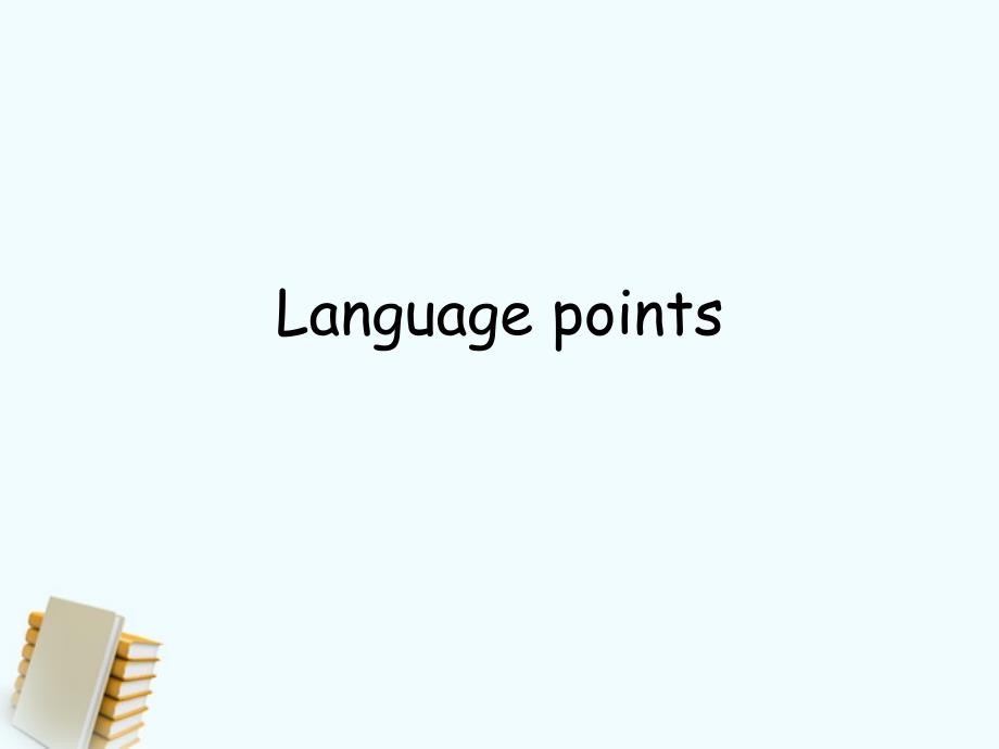 高中英语LanguagepointsUnit2reading牛津选修7.ppt_第1页