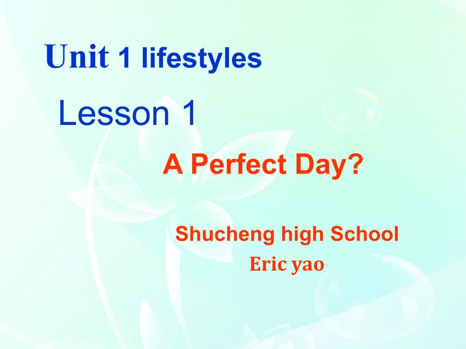 高中英语Unit1Lesson1Aperfectday课件北师大必修.ppt_第1页