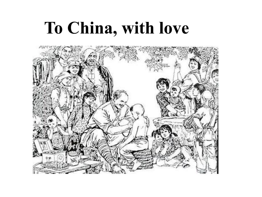 14-15学年九年级英语(冀教版上册)课件Unit+2+Great+People+lesson+11+To+China+with+love(共22张PPT)_第2页