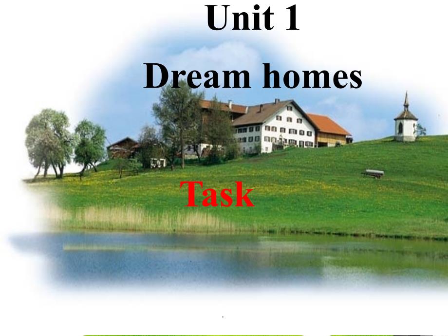 B_Unit_Dream_home_Task新_第1页