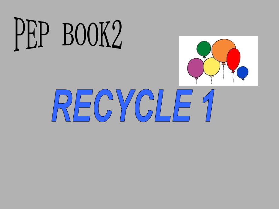 PEP人教版小学三年级英语下册Recycle1课件PPT_第1页