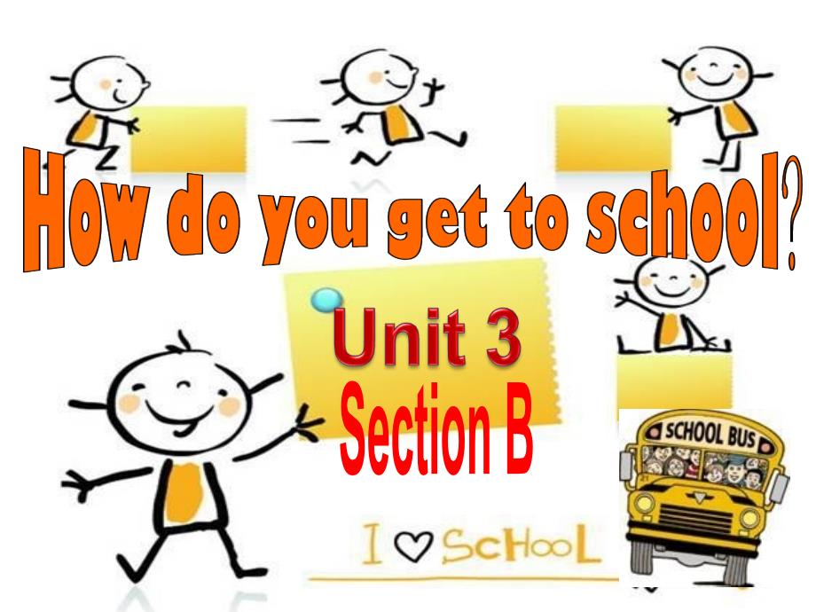 unit3how do you get to school(sectionB2a-3b)开课ppt课件_第1页