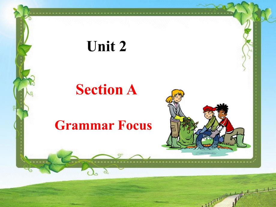 八年级下册英语课件Unit2 Grammar focus_第2页