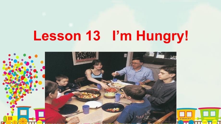 冀教版（三起）三年级英语下册 Unit 3 Food and Meals Lesson 13 I’m Hungry_第1页