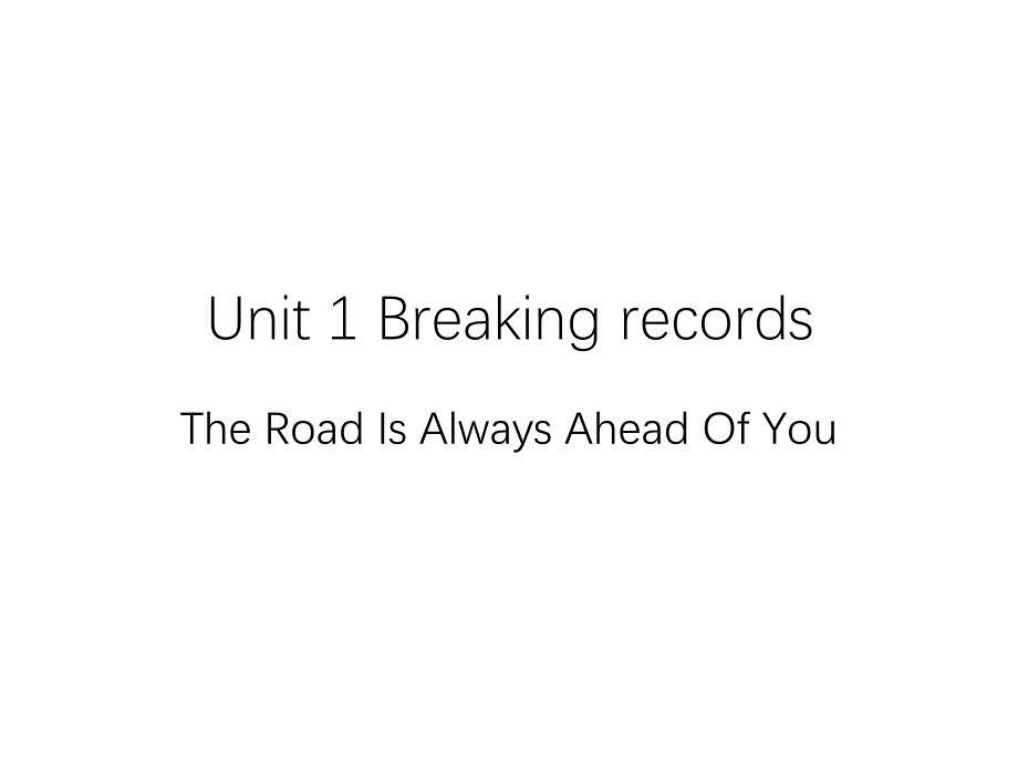 高中英语 Unit1Breaking records-Reading comprehension课件新人教选修9（四月）_第1页