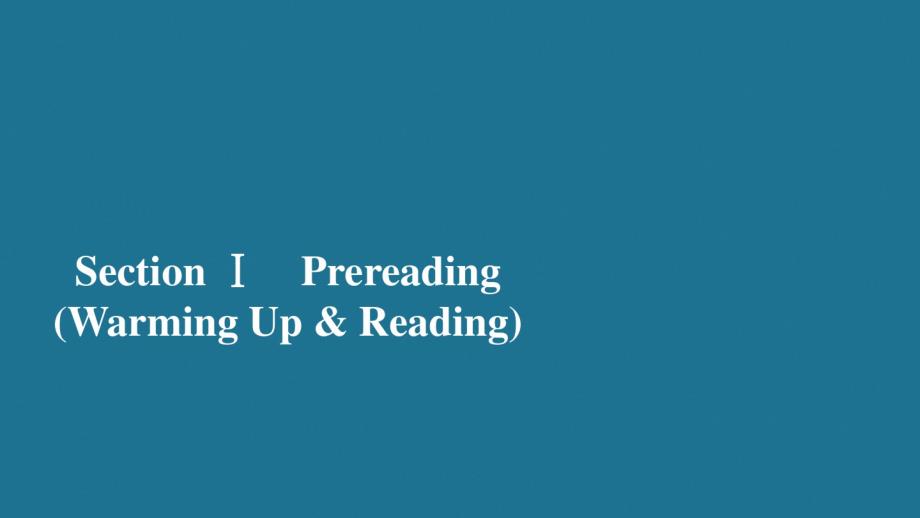 高中英语Unit4GlobalwarmingSectionⅠPre_readingWarmingUp&ampamp;Reading课件新人教版选修6.pdf_第1页