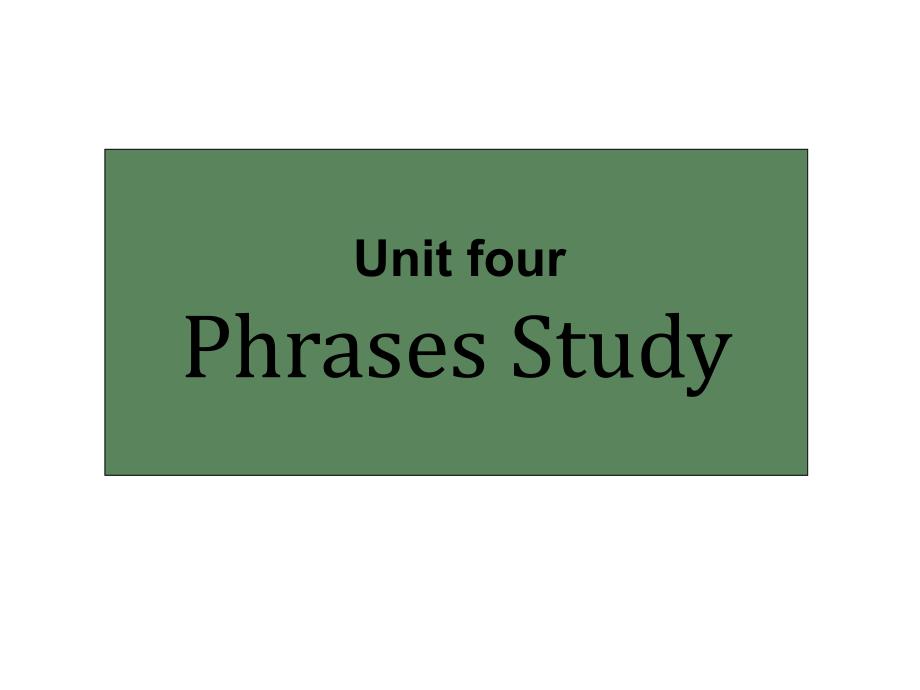 选修七 4（四月）.6《Unit 4　Phrases Study》PPT课件_第2页