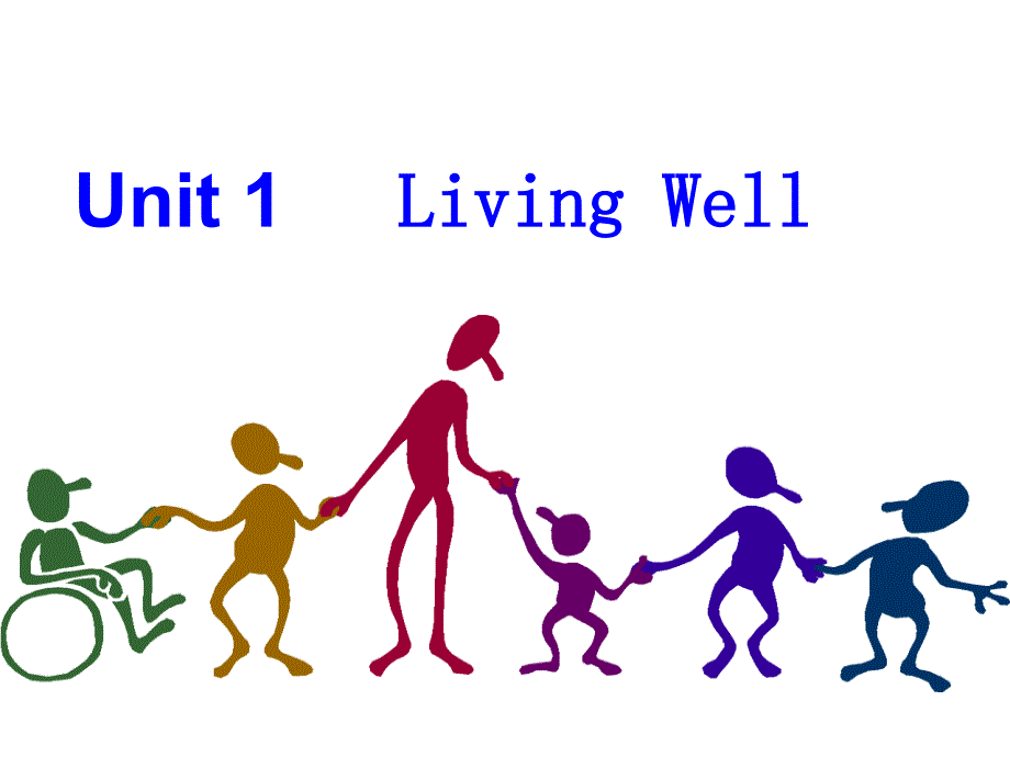 选修七 1（四月）.10《Unit 1 Living Well 》PPT课件_第2页