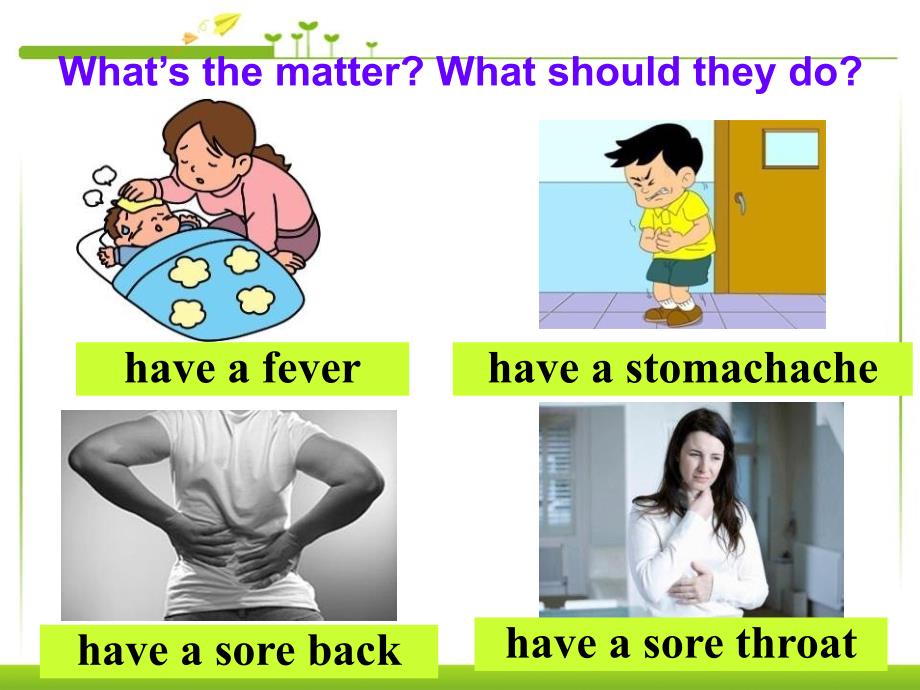 2014英语八下Unit1_what’s_the_matter课件(完整).ppt_第3页