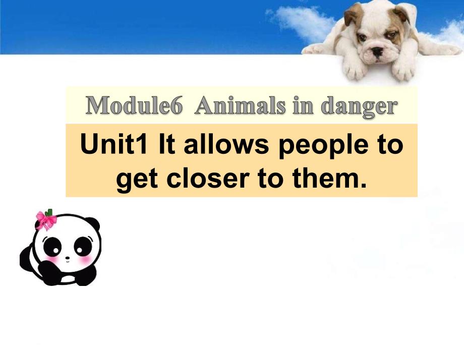 5It-allows-people-to-get-closer-to-them课件PpT.ppt_第1页