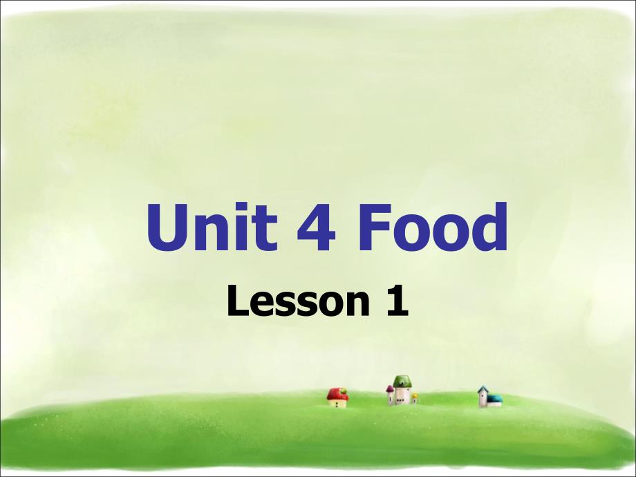 一年级下册英语课件Unit4FoodLesson1人教新起点22_第1页