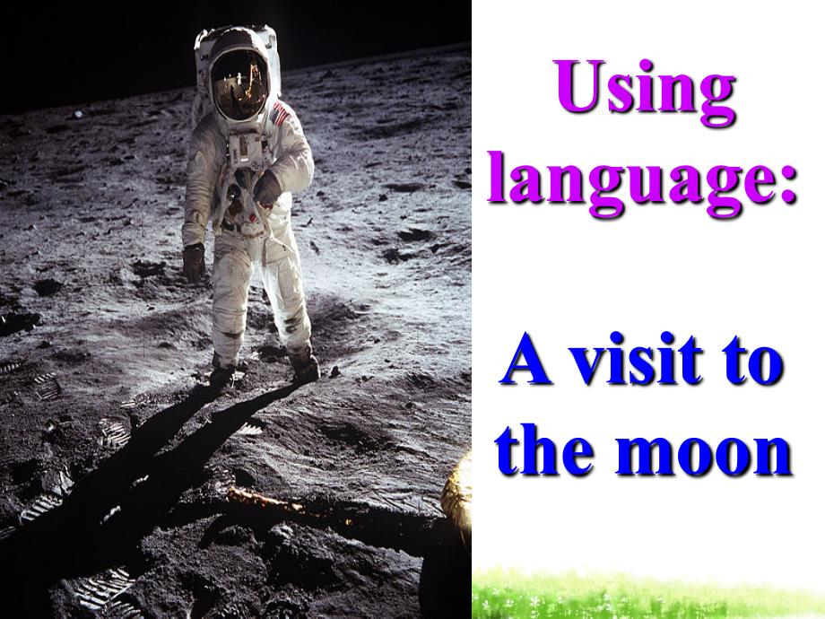 unit-4-AstronomyUsing-Language—A-Visit-to-the-Moon_第1页