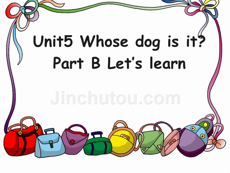 人教（PEP)五年级下册英语Unit5 《Whose dog is it》Part B(共25张PPT)_第1页