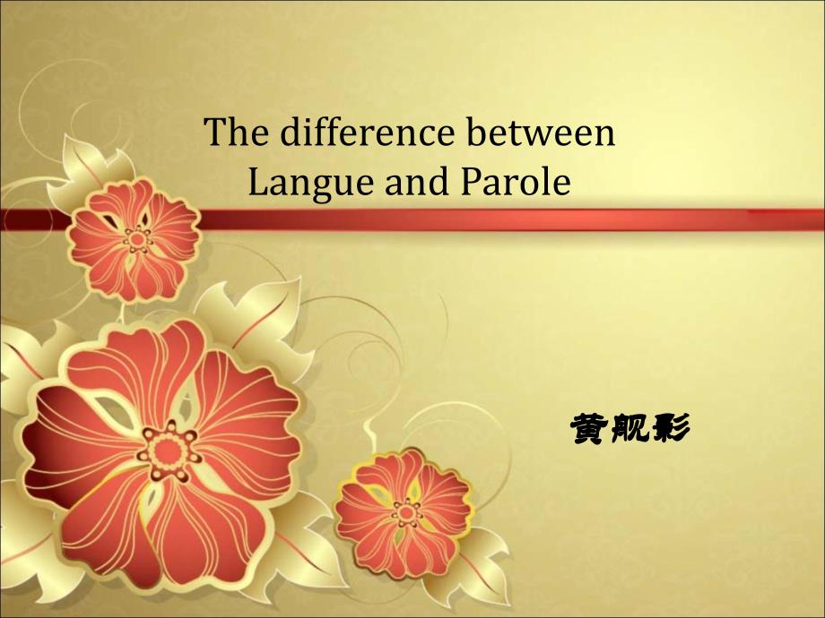 Saussure‘s distinction of langue and parole_第1页
