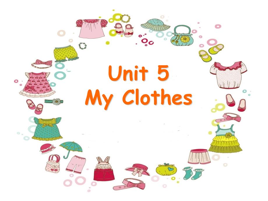 人教（PEP)四年级下册英语Unit5 MY clothes B (共39张PPT)_第1页