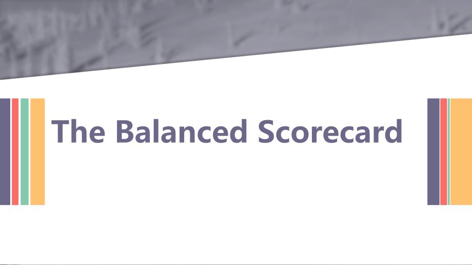 the-balanced-scorecard平衡计分卡PPT课件.pptx_第1页