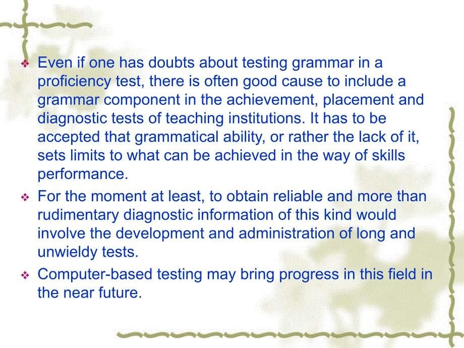 Testing Grammar And Vocabulary 如何测试语法和词汇_第5页