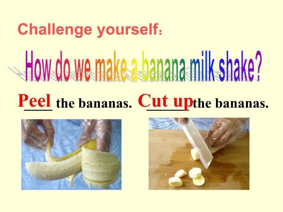 八上Unit 8 第二课时 How do you make a banana milk shake.ppt_第5页