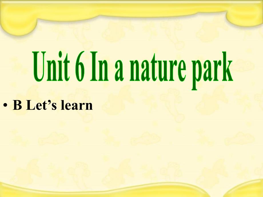 （赛课课件）人教PEP五年级英语上册《Unit6Inanaturepark》_第1页