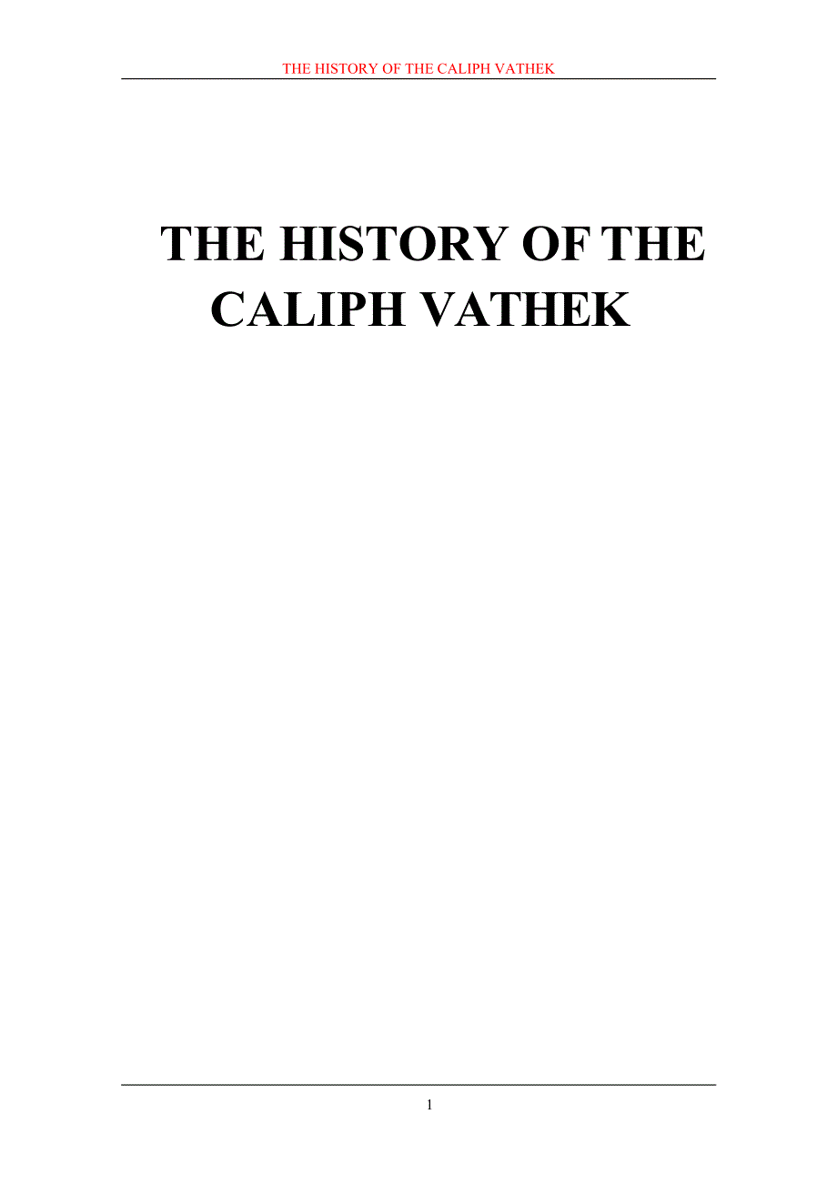 加里弗的历史-THE_HISTORY_OF_THE_CALIPH_VATHEK_第1页
