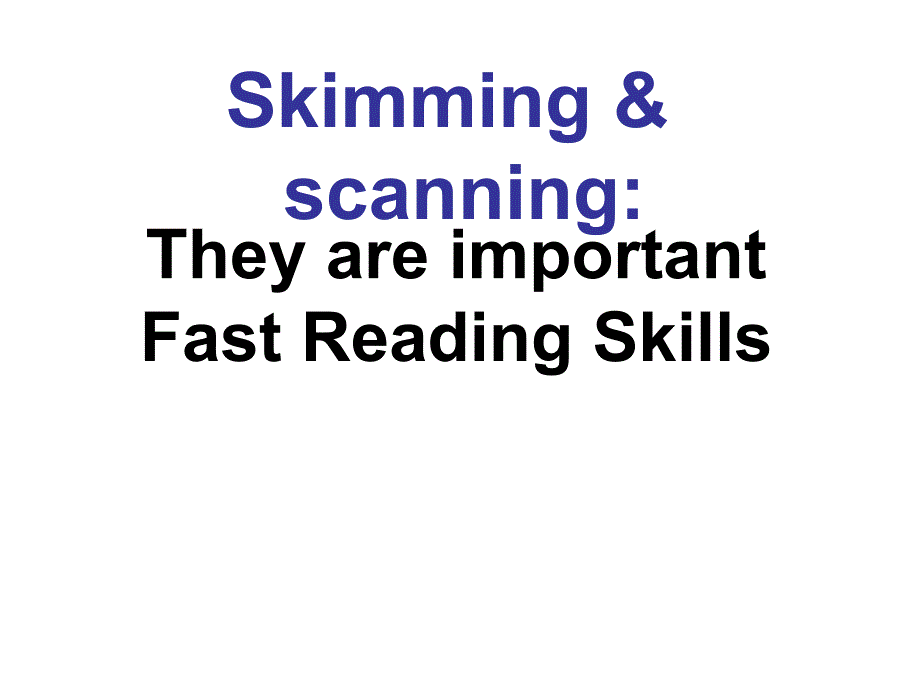快速阅读Skimming&ampamp;ScanningPPT课件_第3页