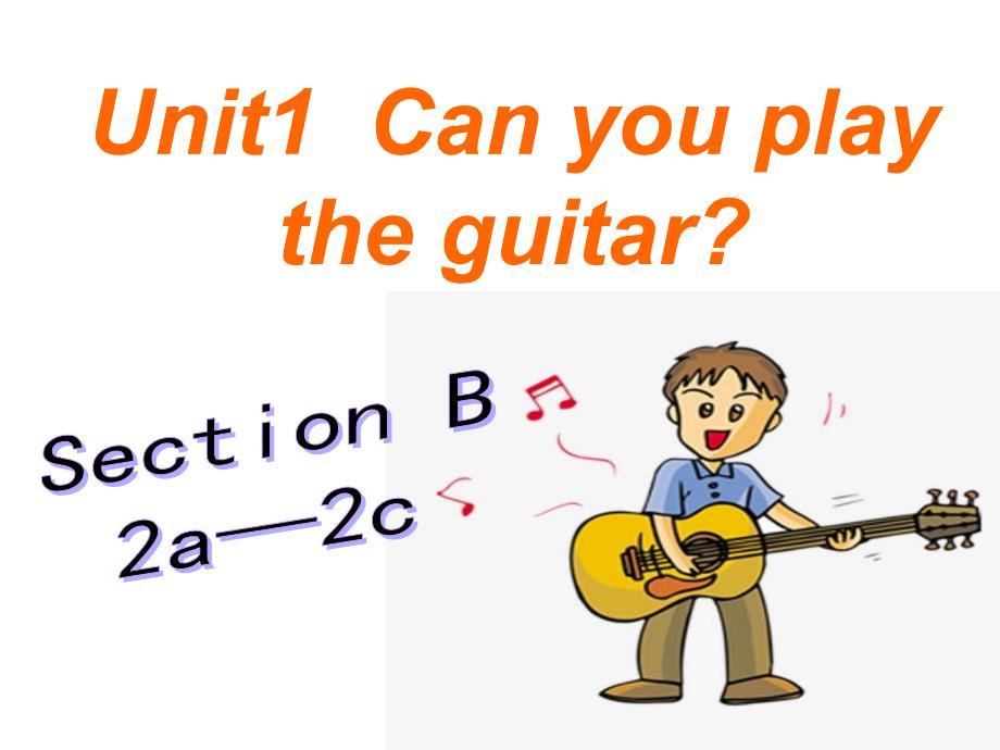 人教版七年级下册英语 Unit 1 Section B 2a—2c (共20张PPT)_第1页