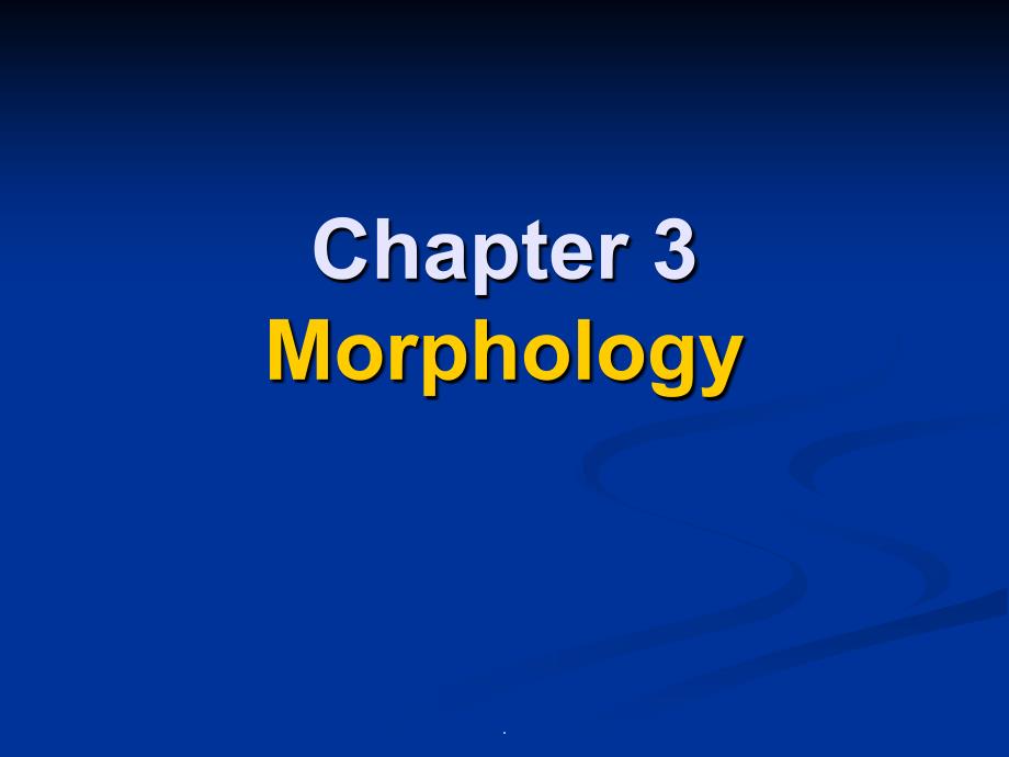 语言学Morphology形态学ppt课件_第1页