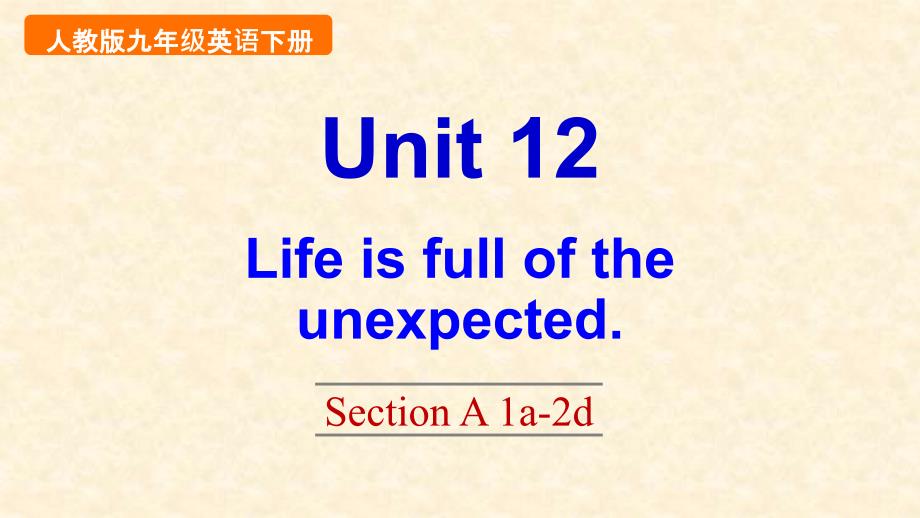 人教版九年级英语下册Unit12SectionA1a-2d课件_第1页