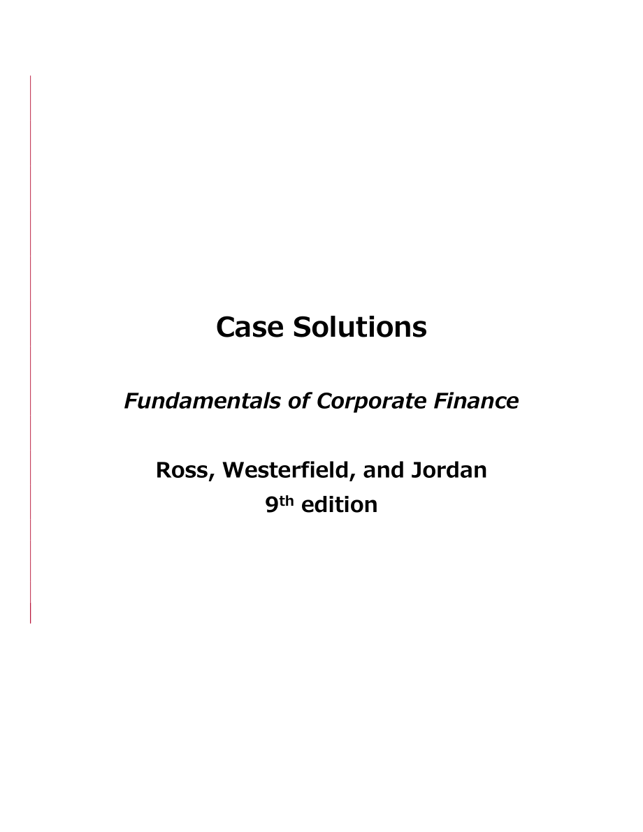公司理财Corporate_Finance_第九版_CASE答案.doc_第1页