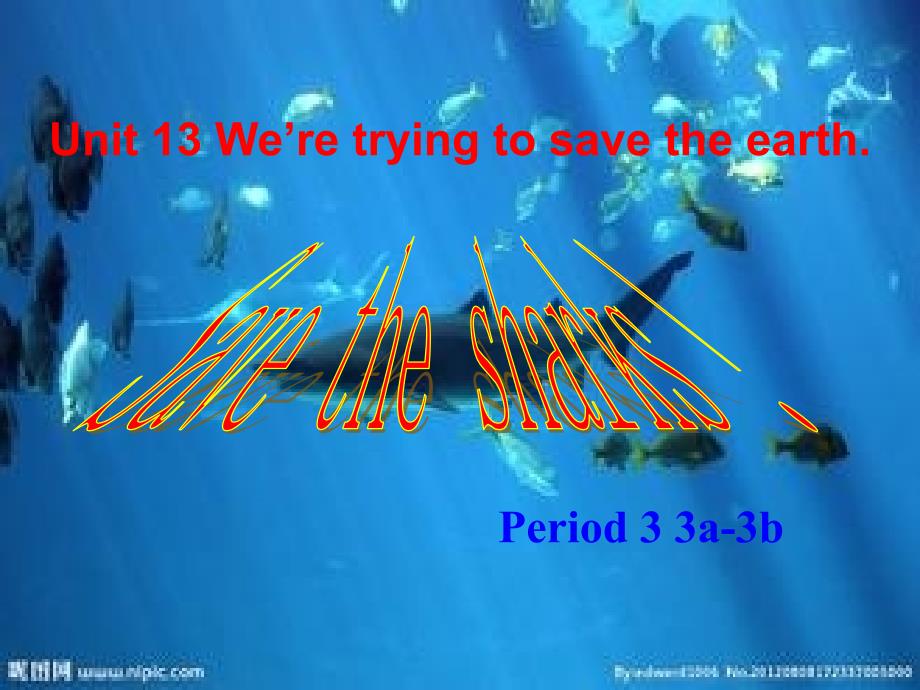 九年级新目标英语unit13 we27re trying to save the earth SectionA 3a.ppt_第1页