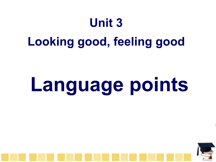 M1U3Language-points-详解-牛津模块一Unit-3教程文件_第2页