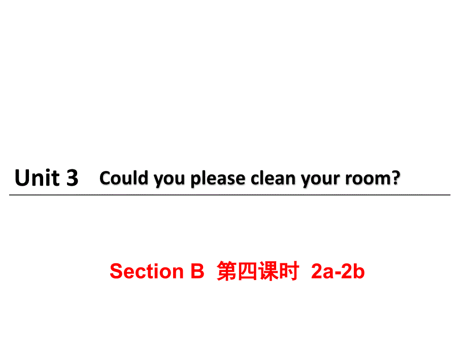 人教PEP版八年级下册英语新课课件-Unit 3 第四课时(2a-2b)_第1页