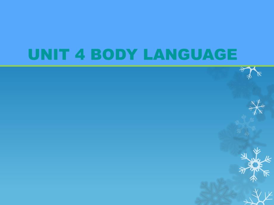 高中英语必修4 Unit4 Body language_第2页