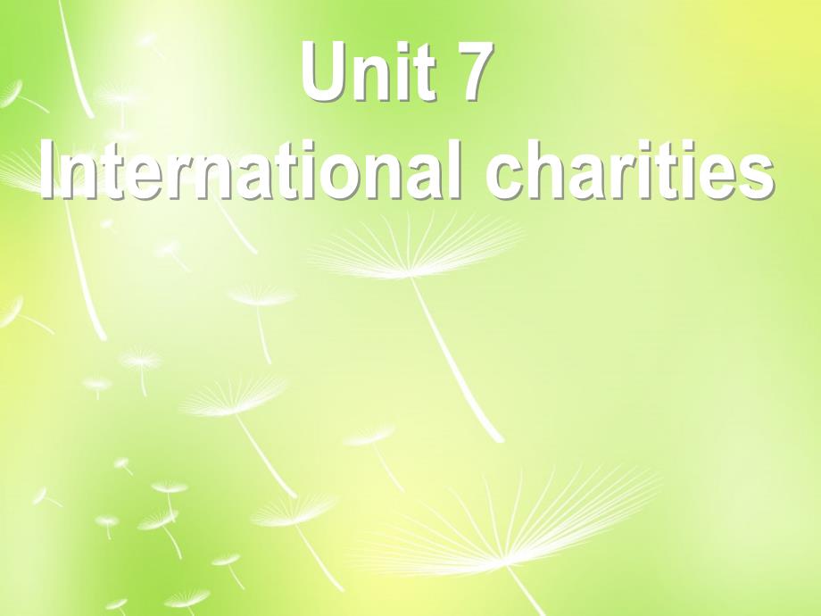 江苏永丰初级中学八级英语下册Unit7InternationalCharitiesGrammar新牛津 1.ppt_第1页