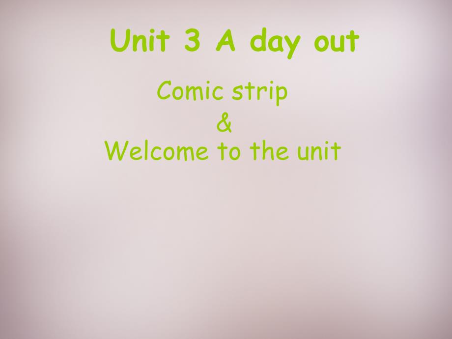 江苏永丰初级中学八级英语上册Unit3AdayoutComicstripWelcometotheUnit2牛津 1.ppt_第1页