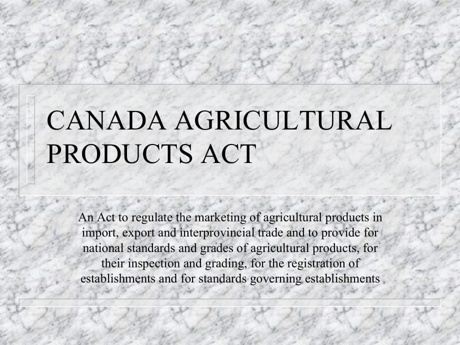 加拿大农产品法(ppt 44页)英文版_第1页