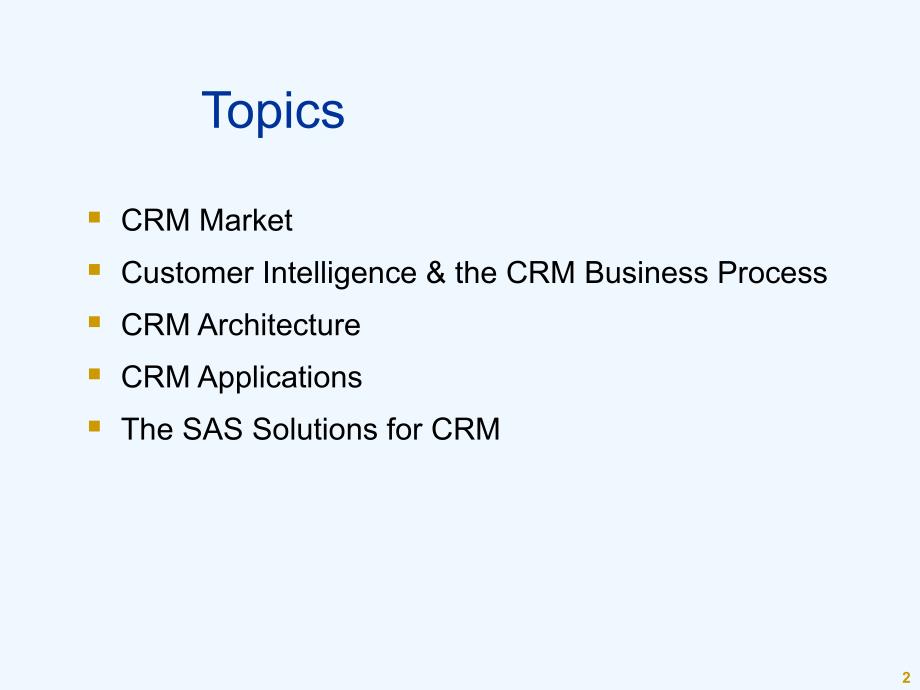 《精编》The SAS Solutions for CRM_第2页