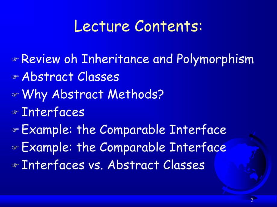 COS240Lec15_JAVAAbstractClassesInterfacespptcos240lec15_javaabstractclassesinterfaces.ppt_第2页