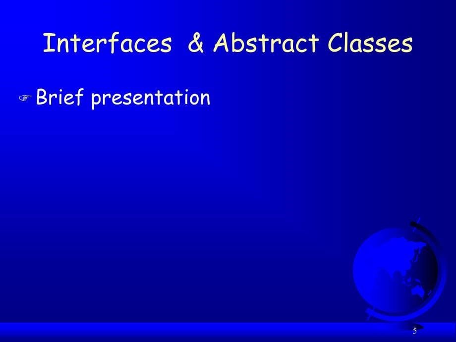 COS240Lec15_JAVAAbstractClassesInterfacespptcos240lec15_javaabstractclassesinterfaces.ppt_第5页